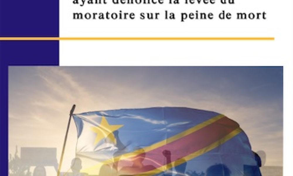 Levée du moratoire en RDC : l’OIAD co-signe un rapport alertant sur les menaces contre les avocats et défenseurs des droits humains